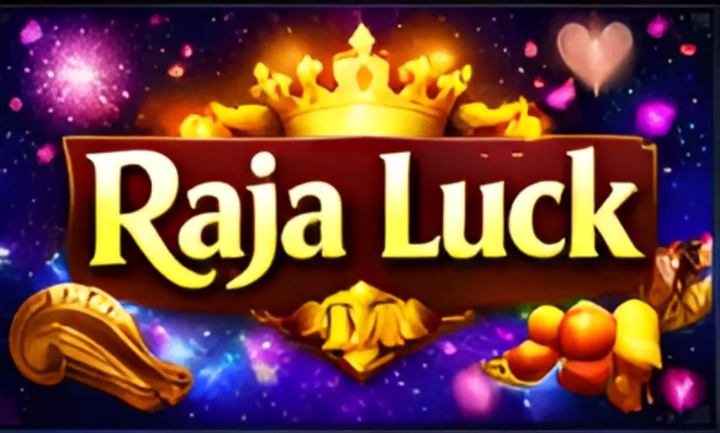 Raja Luck: Play Smart, Win Big